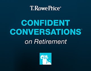 T. Rowe Price Confident Conversations on Retirement